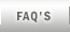 FAQ's